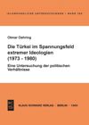 book: Die Türkei im Spannungsfeld extremer Ideologien (1973-1980)