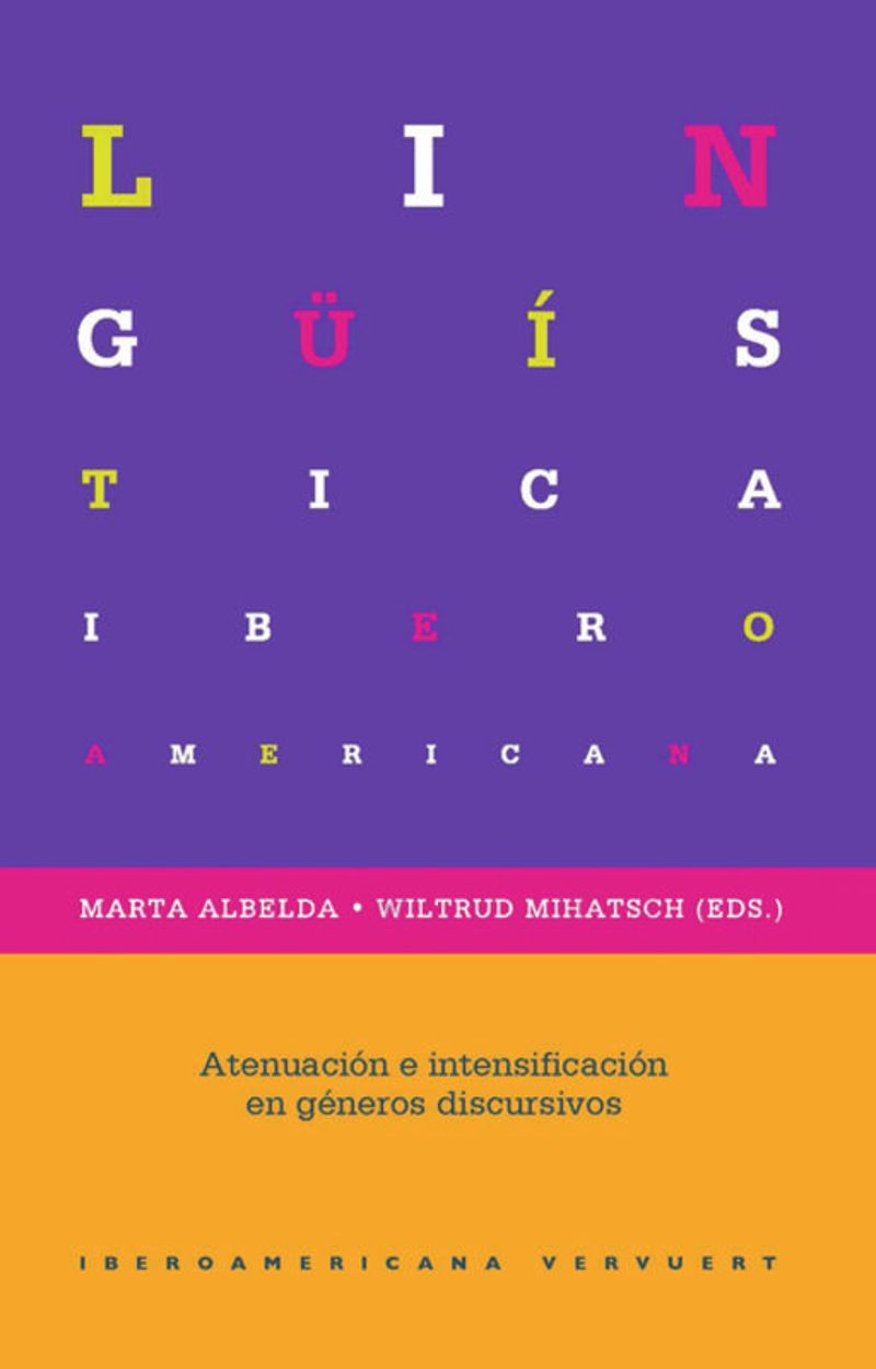 book: Atenuación e intensificación en diferentes géneros discursivos