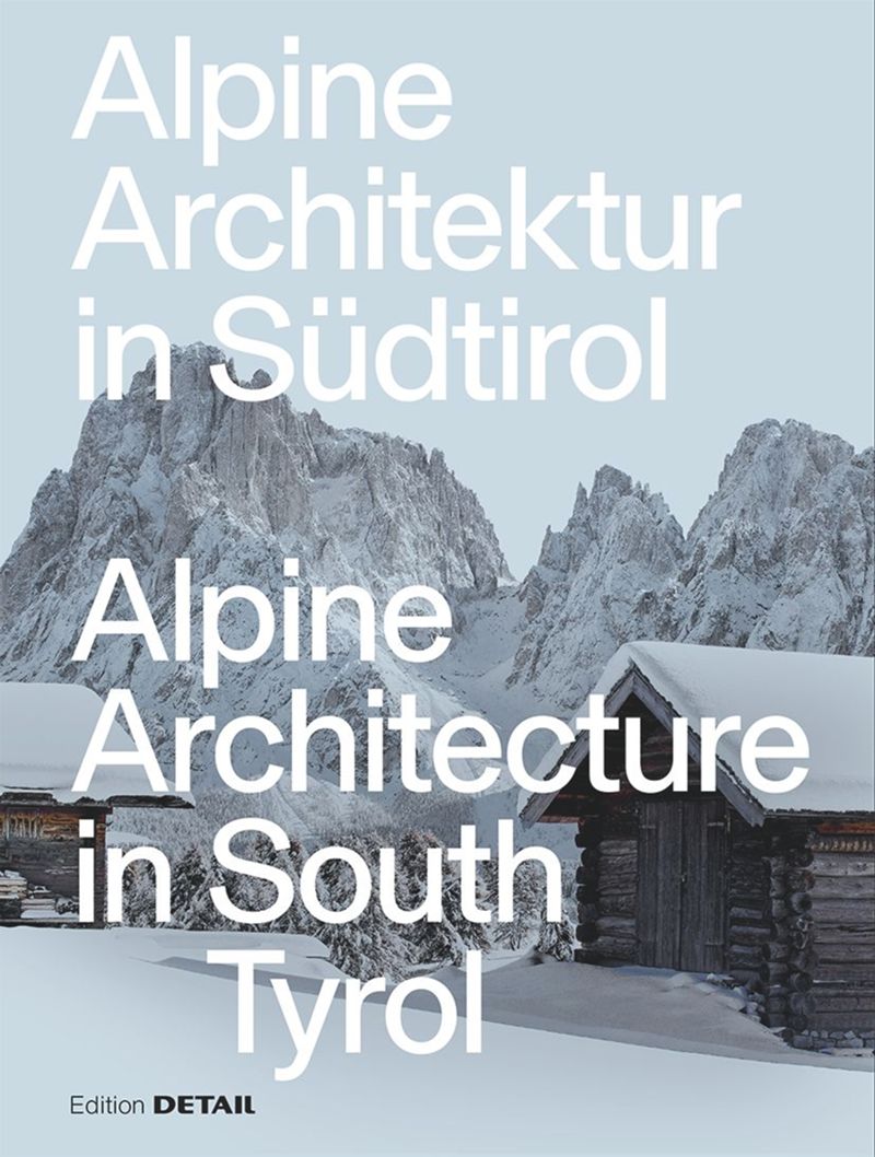 book: Alpine Architecture in South Tyrol
