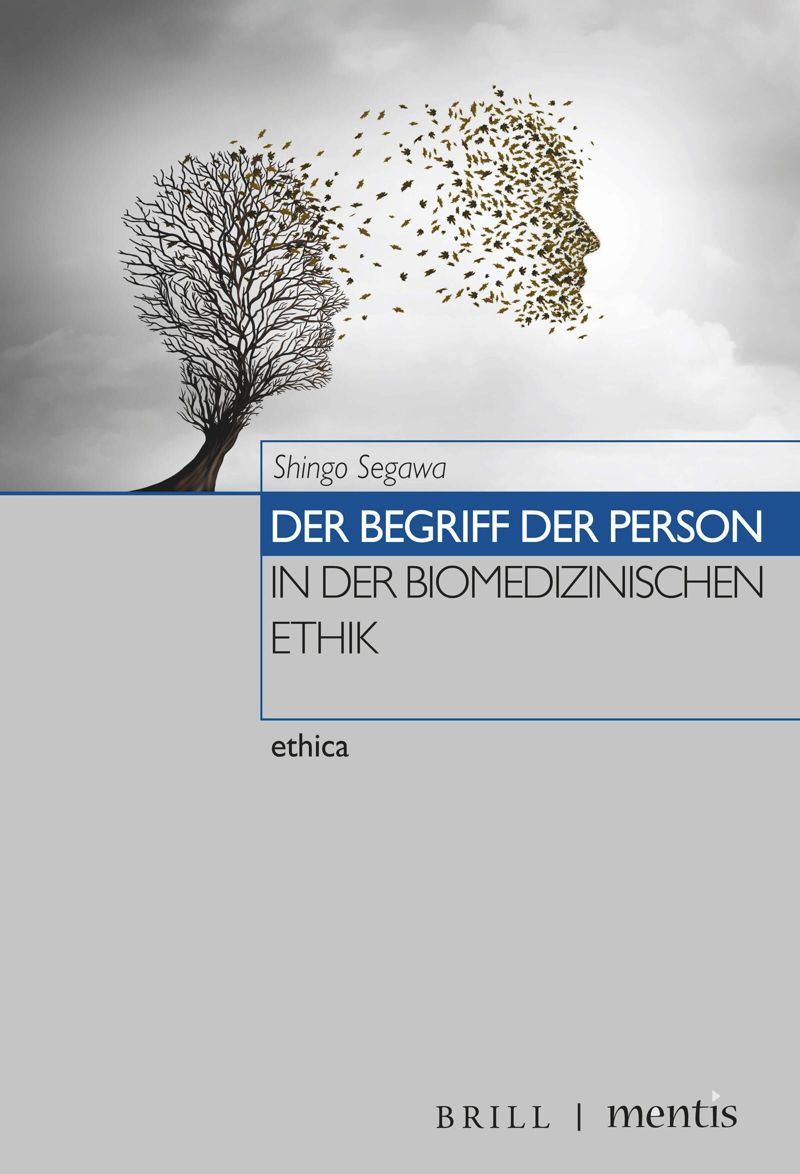 book: Der Begriff der Person in der biomedizinischen Ethik