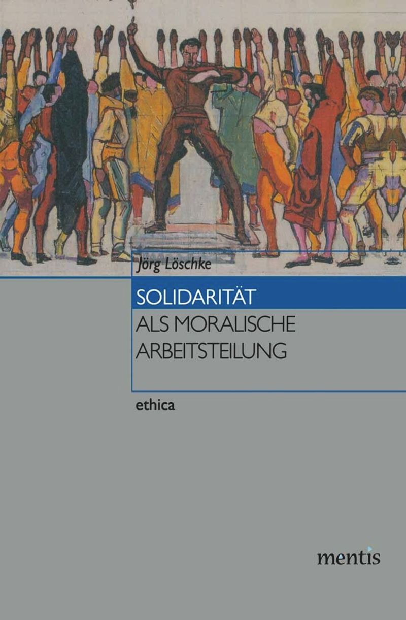 book: Solidarität als moralische Arbeitsteilung