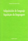 Adquisición de lenguaje / Adquisição da linguagem.