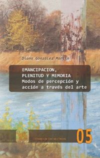 book: Emancipación, plenitud y memoria