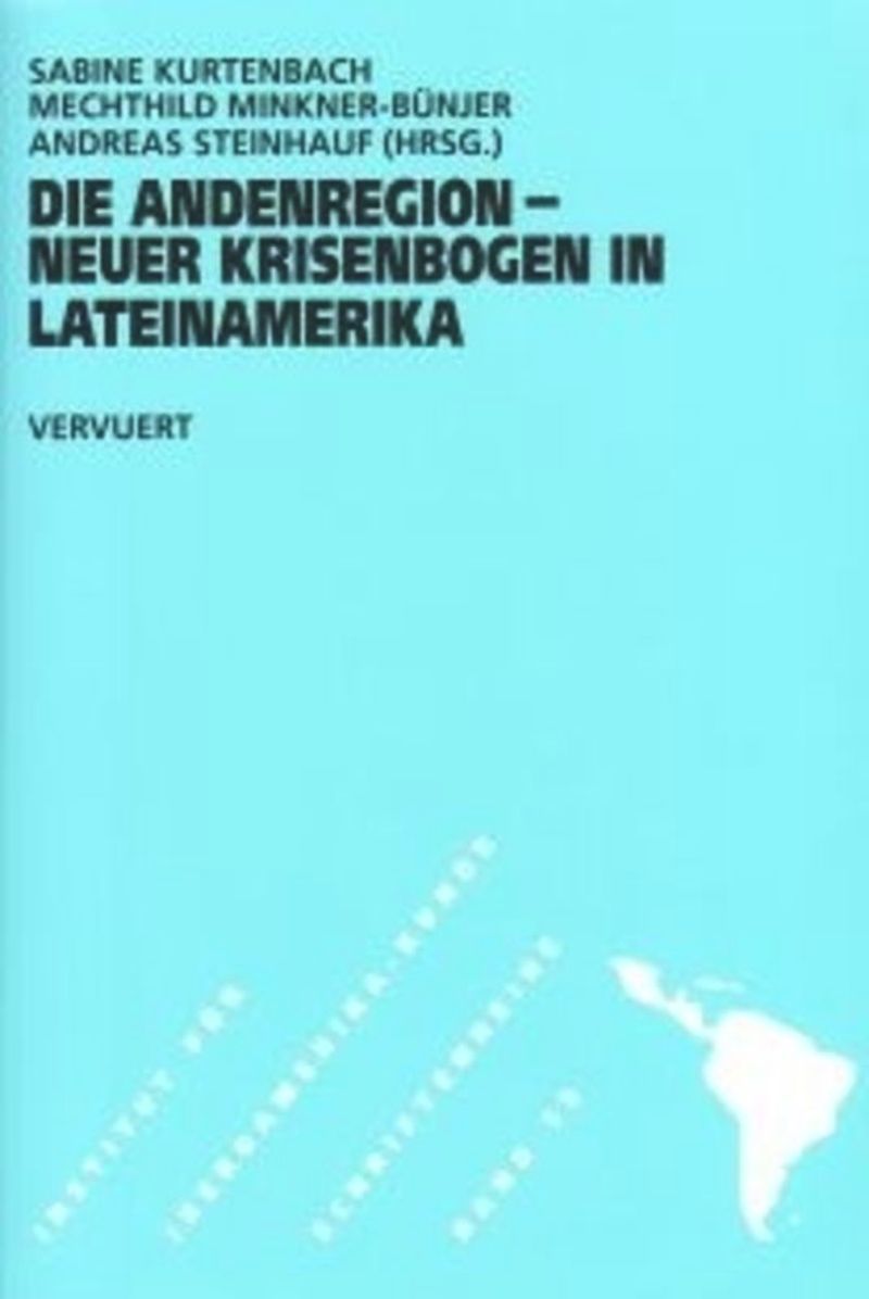 book: Die Andenregion - Neuer Krisenbogen in Lateinamerika