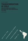book: Transformation in Chile: Institutioneller Wandel, Entwicklung und Demokratie 1973-1996