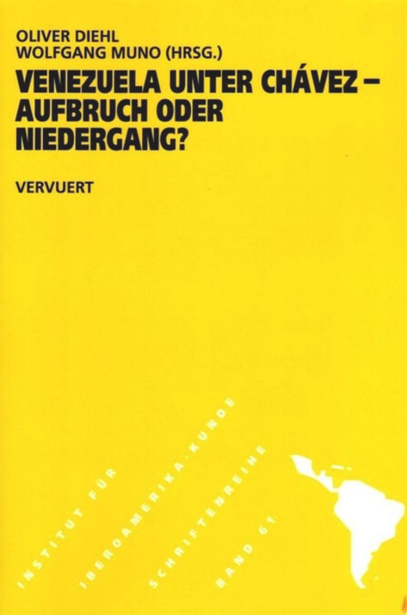 book: Venezuela unter Chávez: Aufbruch oder Niedergang?