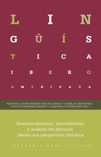 book: Gramaticalización, lexicalización y análisis del discurso desde una perspectiva histórica