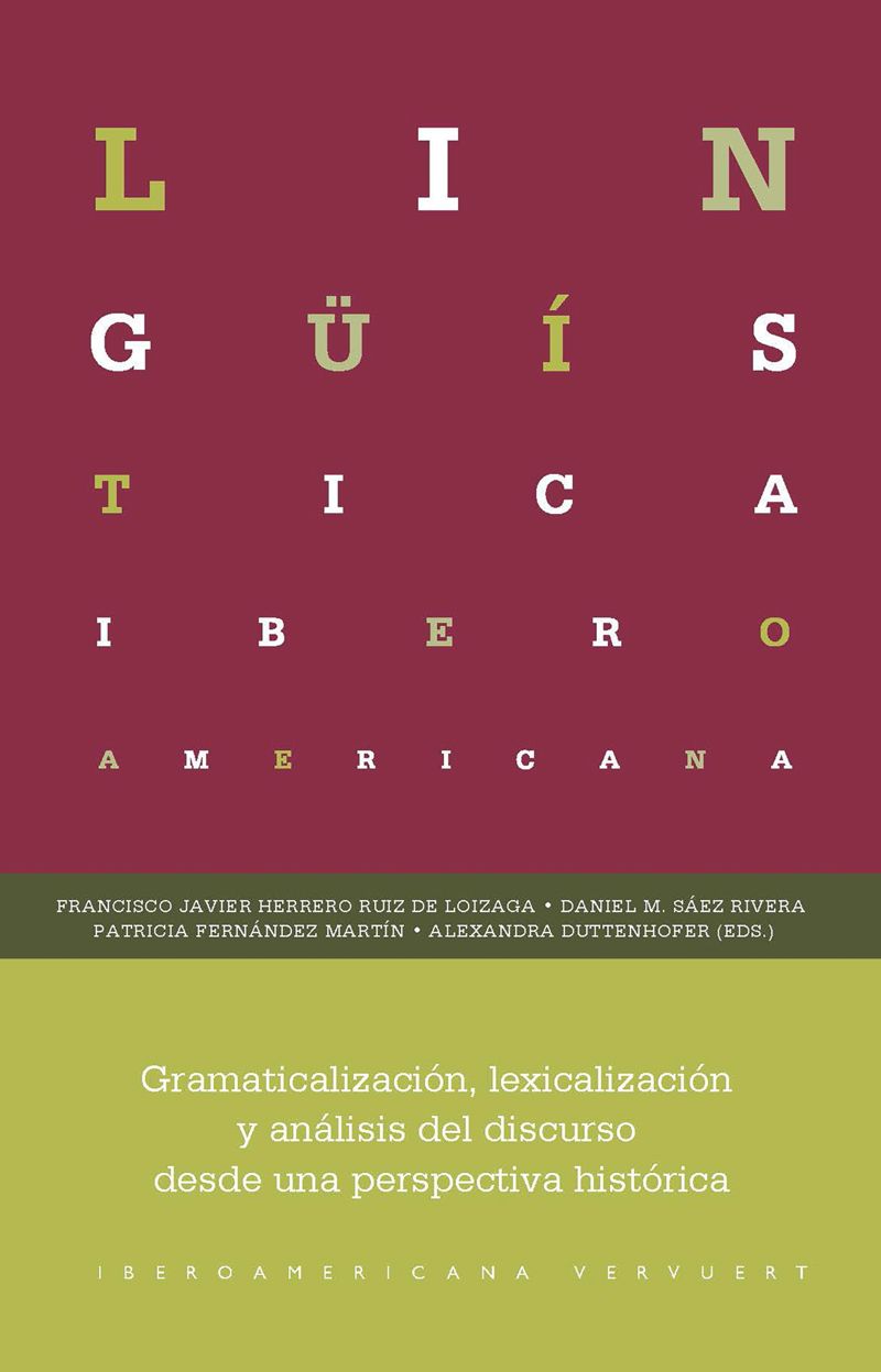 book: Gramaticalización, lexicalización y análisis del discurso desde una perspectiva histórica