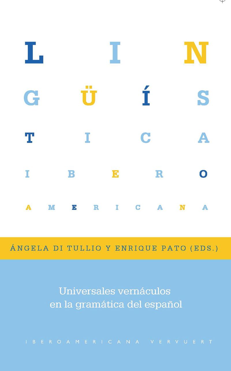 book: Universales vernáculos en la gramática del español