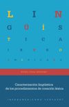 book: Caracterización lingüística de los procedimientos de creación léxica