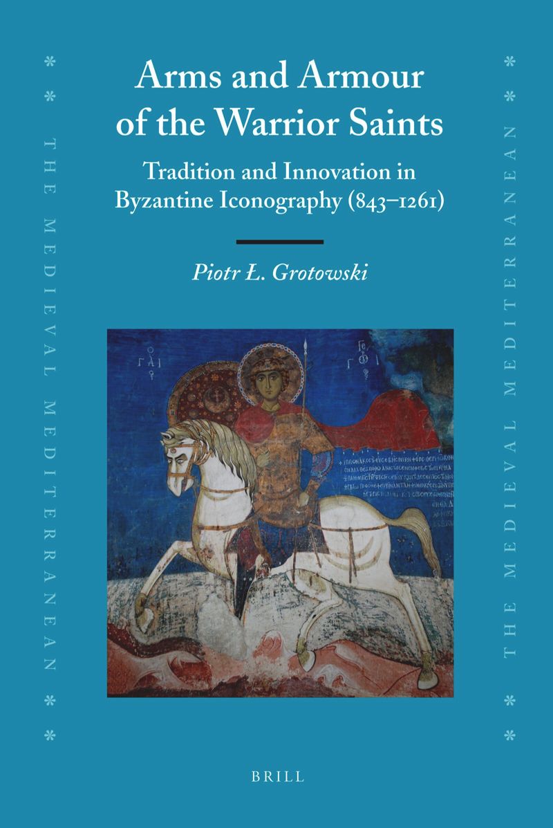 book: Arms and Armour of the Warrior Saints