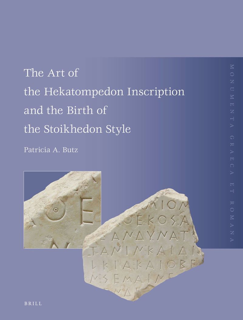book: The Art of the Hekatompedon Inscription and the Birth of the Stoichedon Style