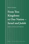book: From Two Kingdoms To One Nation - Israel and Judah