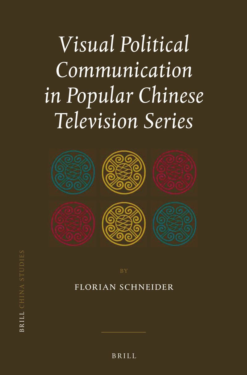 book: Visual Political Communication in Popular Chinese Television Series