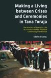 book: Making a Living between Crises and Ceremonies in Tana Toraja