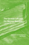 book: The German Left and the Weimar Republic