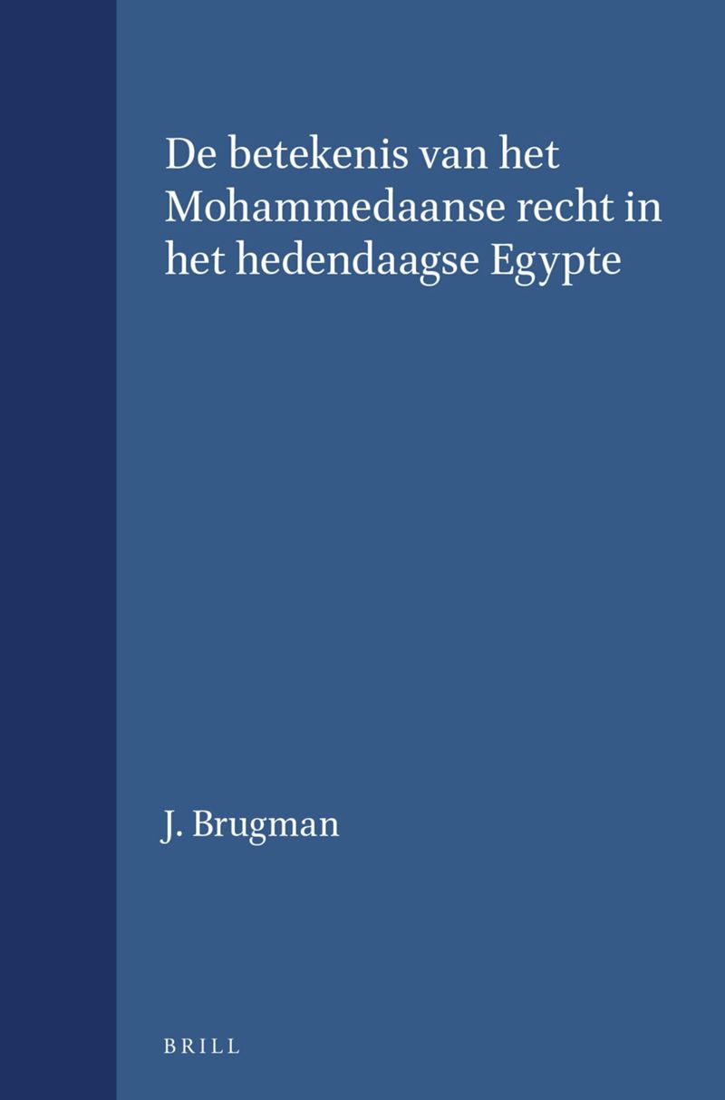 book: De betekenis van het Mohammedaanse recht in het hedendaagse Egypte