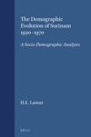 book: The Demographic Evolution of Surinam 1920-1970