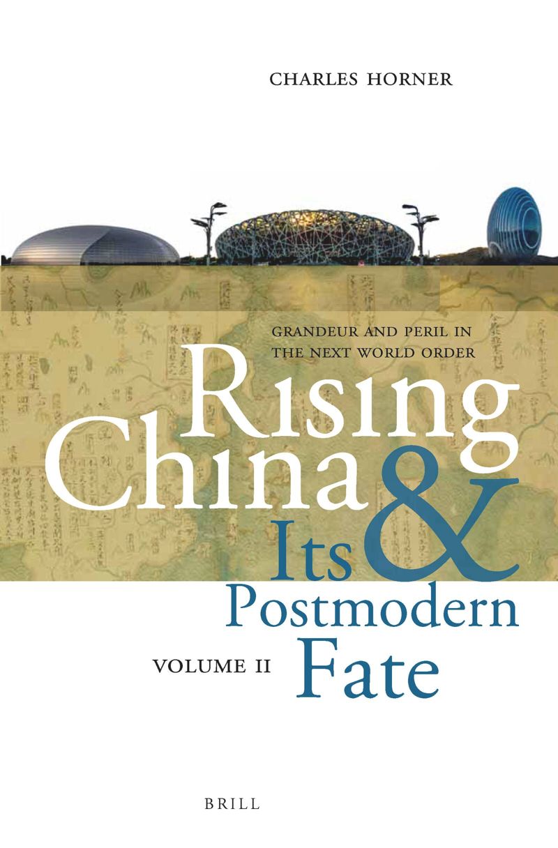 book: Rising China and Its Postmodern Fate, Volume II