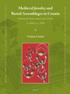 book: Medieval Jewelry and Burial Assemblages in Croatia