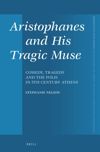book: Aristophanes and His Tragic Muse