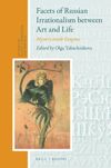 book: Facets of Russian Irrationalism between Art and Life