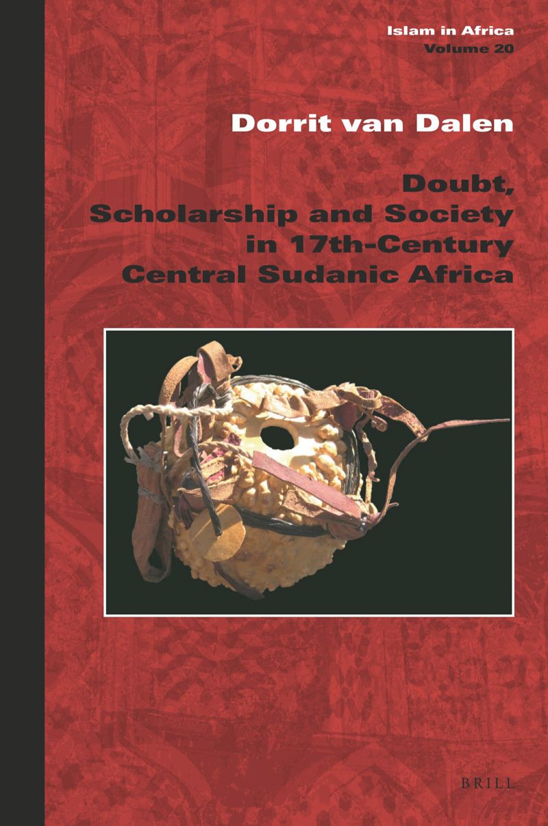 book: Doubt, Scholarship and Society in 17th-Century Central Sudanic Africa