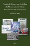 book: Periodicals, Readers and the Making of a Modern Literary Culture: Bengal at the Turn of the Twentieth Century