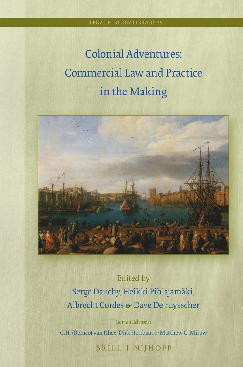 book: Colonial Adventures: Commercial Law and Practice in the Making