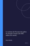book: Le système de l'Incanto des galées du marché à Venise (fin XIIIe-milieu XVe siècle)