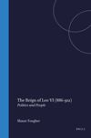 book: The Reign of Leo VI (886-912)