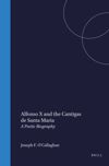 book: Alfonso X and the Cantigas de Santa Maria