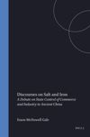 book: Discourses on Salt and Iron: A Debate on State Control of Commerce and Industry in Ancient China