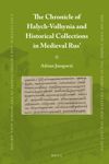 book: The Chronicle of Halych-Volhynia and Historical Collections in Medieval Rus’