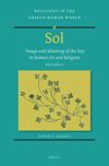 book: Sol: Image and Meaning of the Sun in Roman Art and Religion, Volume II