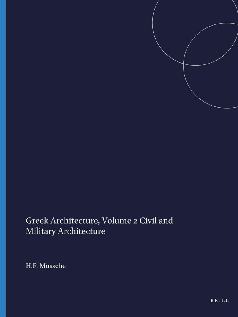 book: Greek Architecture, Volume 2 Civil and Military Architecture