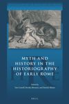 book: Myth and History in the Historiography of Early Rome