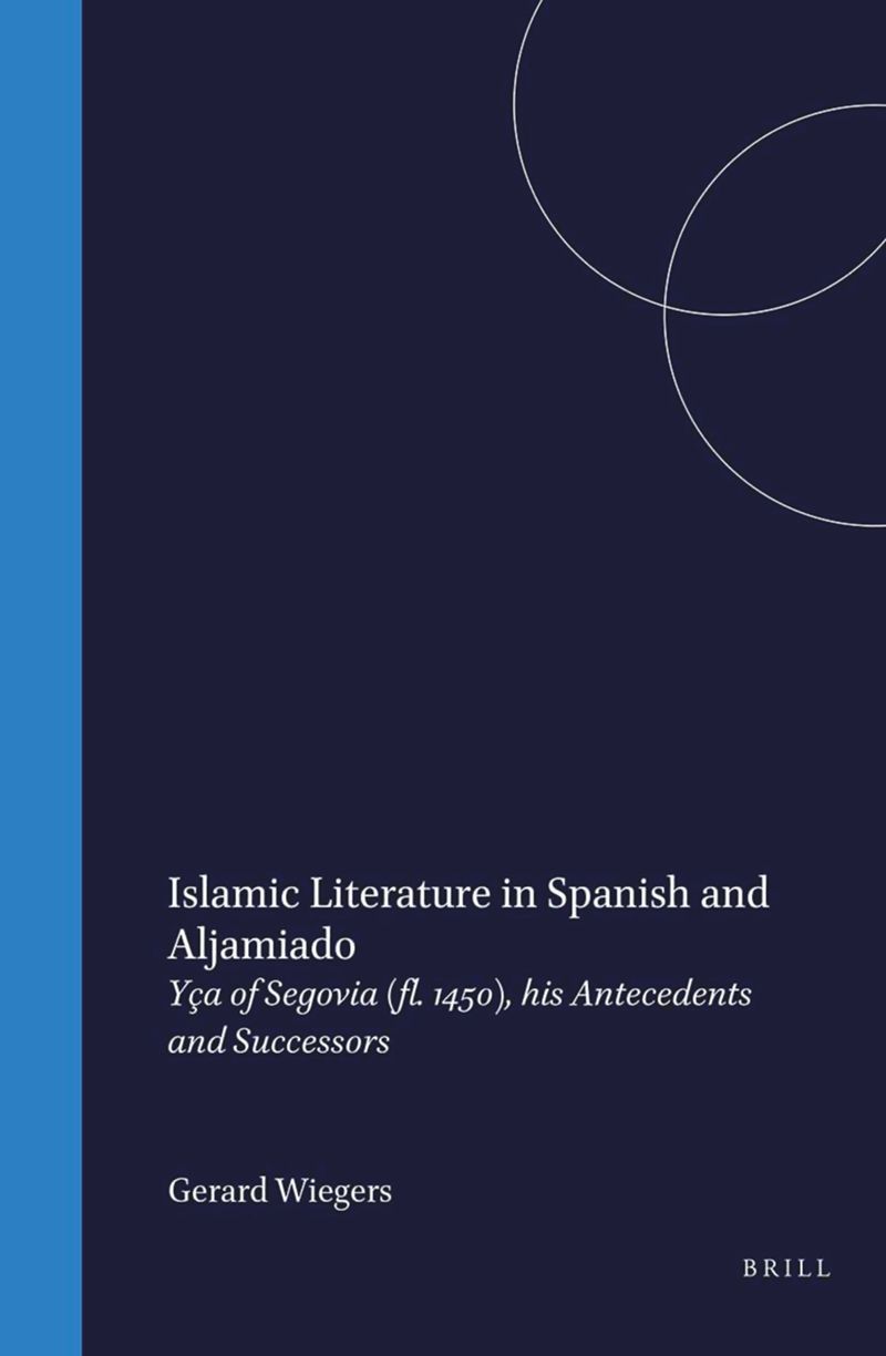 book: Islamic Literature in Spanish and Aljamiado