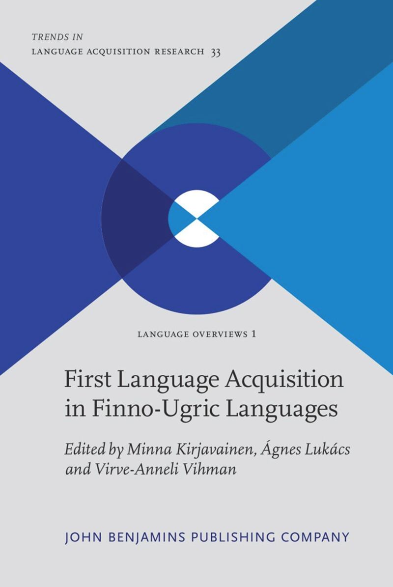 book: First Language Acquisition in Finno-Ugric Languages