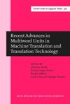book: Recent Advances in Multiword Units in Machine Translation and Translation Technology