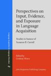 book: Perspectives on Input, Evidence, and Exposure in Language Acquisition