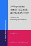 book: Developmental Profiles in Autism Spectrum Disorder