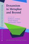 book: Dynamism in Metaphor and Beyond