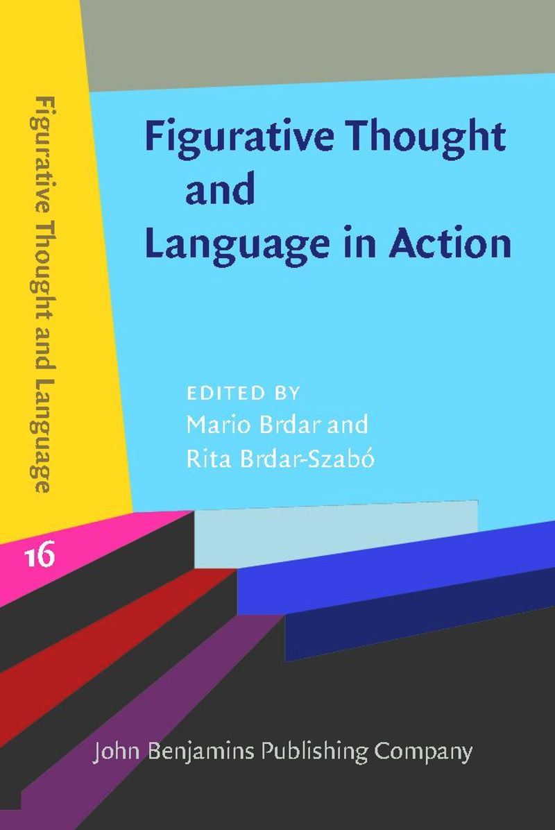 book: Figurative Thought and Language in Action