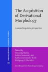 book: The Acquisition of Derivational Morphology