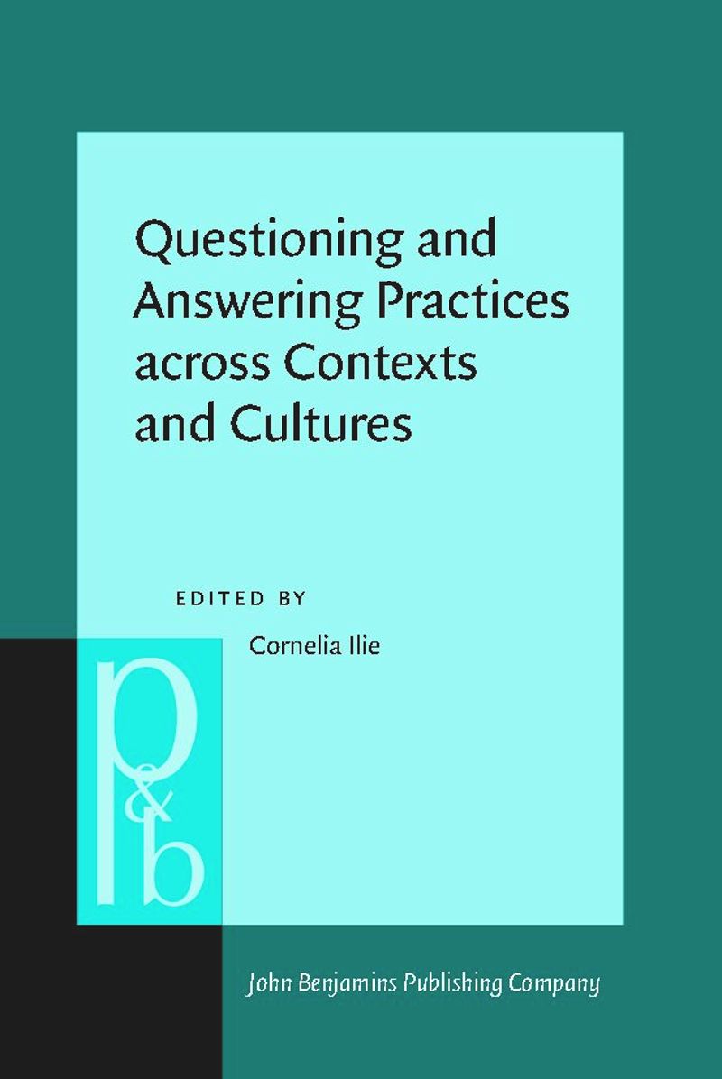 book: Questioning and Answering Practices across Contexts and Cultures