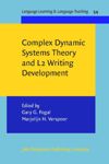book: Complex Dynamic Systems Theory and L2 Writing Development
