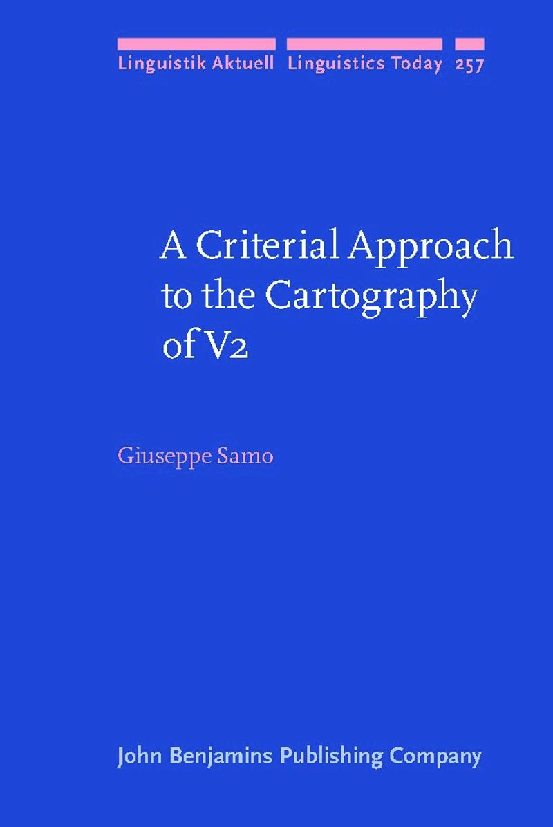 book: A Criterial Approach to the Cartography of V2