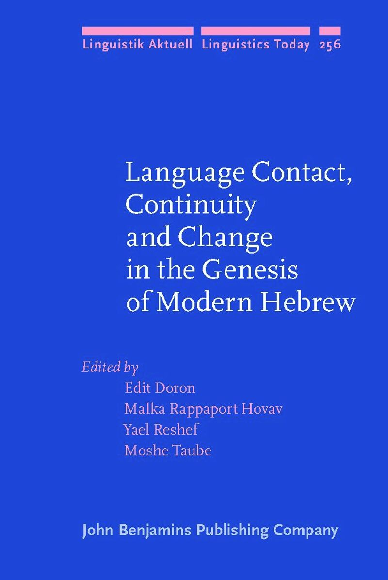 book: Language Contact, Continuity and Change in the Genesis of Modern Hebrew
