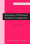 book: Diachrony of Personal Pronouns in Japanese